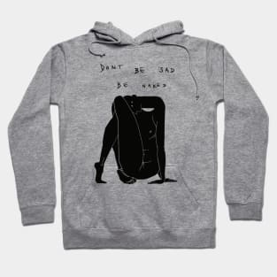 Edgy slogan that boosts your self confidence Hoodie